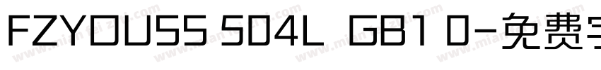 FZYOUSS 504L  GB1 0字体转换